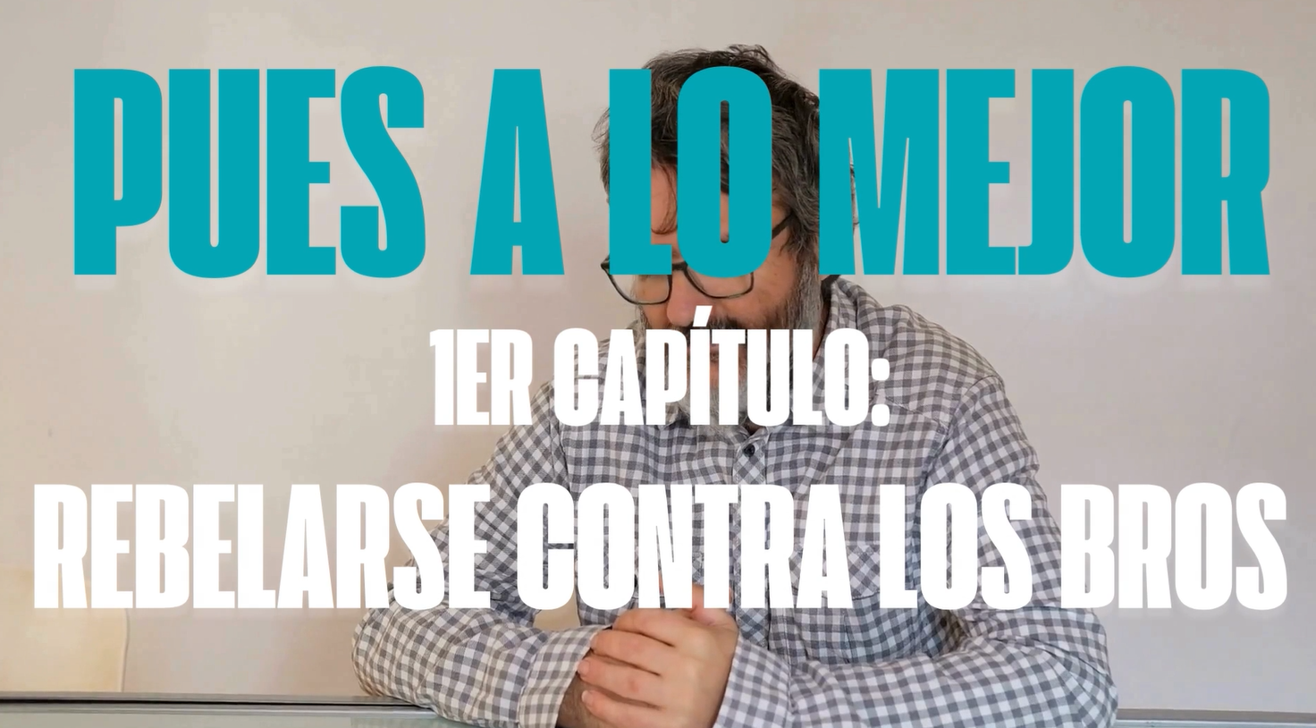 Serie «Pues a lo mejor» Recursos para trabajar masculinidades con jóvenes